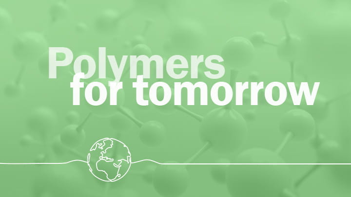 Polymers for Tomorrow
