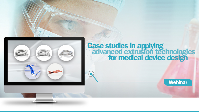 advanced extrusion technologies for medical device design