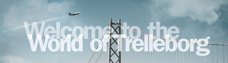 Welcome to the world of Trelleborg
